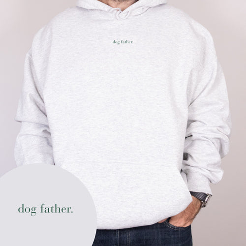 Dog Father Hoodie