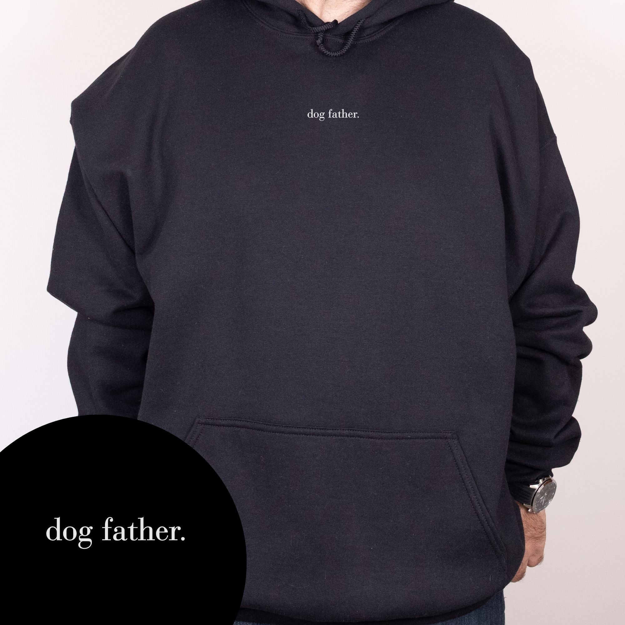 Dog Father Hoodie