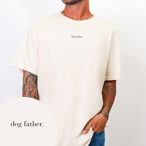 Dog Father T-shirt