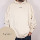 Dog Father Hoodie