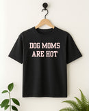 Dog Moms Are Hot T-shirt - Washed Black