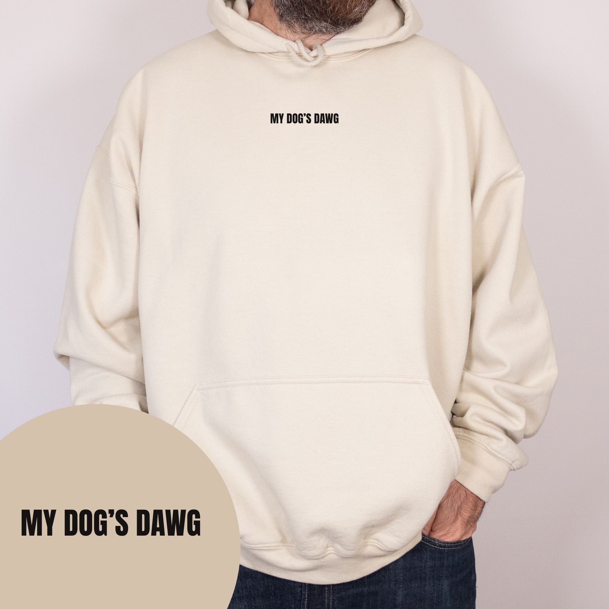My Dog's Dawg Hoodie