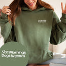 Slow Mornings Hoodie