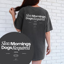 Slow Mornings T-shirt